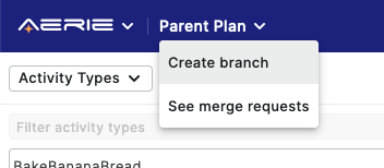 Aerie UI - Create Plan Branch Menu