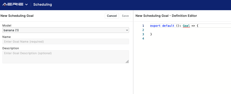 Aerie UI - Scheduling Goal Editor - New Goal